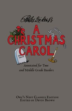 portada A Christmas Carol: Annotated for Teen and Middle Grade Readers (in English)