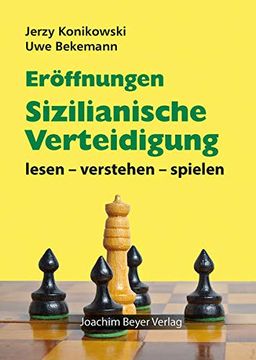 portada Eröffnungen - Sizilianische Verteidigung: Lesen - Verstehen - Spielen (in German)