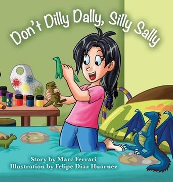 portada Don't Dilly Dally, Silly Sally (en Inglés)