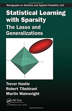 portada Statistical Learning With Sparsity: The Lasso And Generalizations (chapman & Hall/crc Monographs On Statistics & Applied Probability) (en Inglés)