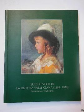 portada El Esplendor de la Pintura Valenciana (1868-1930) Preciosismo y Simbolismo