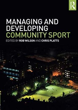 portada Managing and Developing Community Sport (en Inglés)