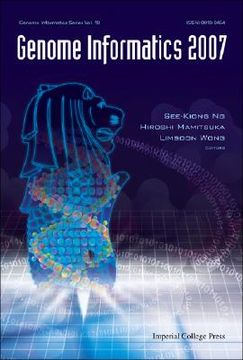 portada genome informatics 2007: genome informatics series vol. 19 - proceedings of the 18th international conference (en Inglés)