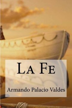 portada La Fe (Spanish Edition)