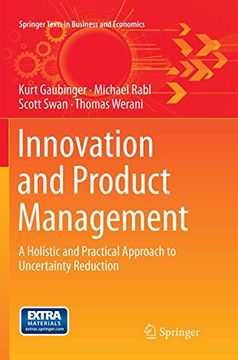 portada Innovation and Product Management: A Holistic and Practical Approach to Uncertainty Reduction