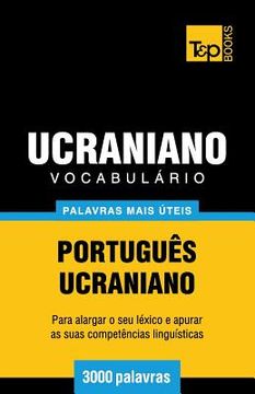 portada Vocabulário Português-Ucraniano - 3000 palavras mais úteis (in Portuguese)