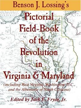 portada Benson j. Lossing's Pictorial Field-Book of the Revolution in Virginia & Maryland (in English)