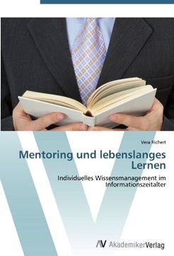 portada Mentoring und lebenslanges Lernen: Individuelles Wissensmanagement im Informationszeitalter