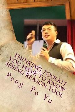 portada Thinking Toolkit You Have to Know- Seeing Reason Tool: Seeing Reason Tool (en Inglés)