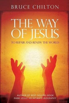 portada The way of Jesus: To Repair and Renew the World (en Inglés)