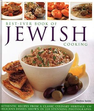 portada Best-Ever Book Of Jewish Cooking: Authentic Recipes From A Classic Culinary Heritage; Delicious Dishes Shown In 220 Stunning Photographs (en Inglés)
