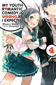 portada My Youth Romantic Comedy is Wrong, as i Expected, Vol. 4 (Light Novel) (in English)