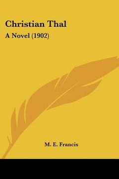 portada christian thal: a novel (1902) (en Inglés)