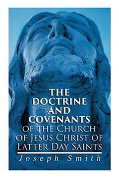 portada The Doctrine and Covenants of the Church of Jesus Christ of Latter day Saints: Carefully Selected From the Revelations of god 