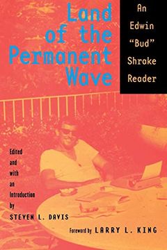 portada Land of the Permanent Wave: An Edwin "Bud" Shrake Reader (Southwestern Writers Collection) (en Inglés)