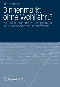 portada Binnenmarkt ohne Wohlfahrt?: Zu den institutionellen Perspektiven eines europäischen Gemeinwohls (German Edition)
