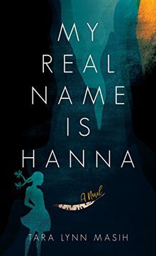 portada My Real Name is Hanna (in English)