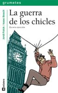 portada La guerra de los chicles (Grumetes) (in Spanish)