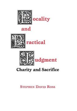 portada Locality and Practical Judgment: Charity and Sacrifice (in English)