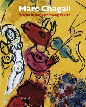 portada Marc Chagall: Werke in der Sammlung Wurth