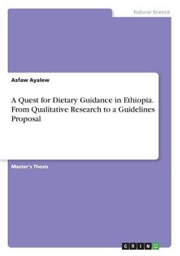 portada A Quest for Dietary Guidance in Ethiopia. From Qualitative Research to a Guidelines Proposal (in English)