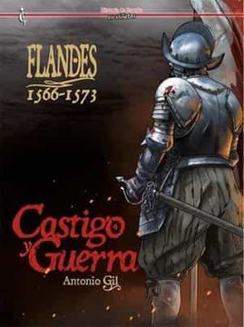 portada Flandes 1566-1573: Castigo y Guerra