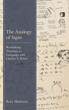 portada The Analogy of Signs: Rethinking Theological Language With Charles s. Peirce (en Inglés)