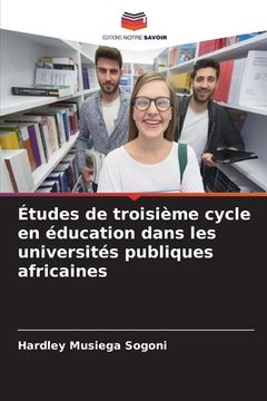 portada Études de troisième cycle en éducation dans les universités publiques africaines (en Francés)