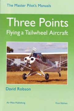 portada Three Points: Flying a Tailwheel Aircraft (Master Pilot's Manuals)