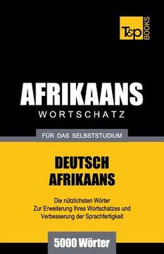 portada Wortschatz Deutsch-Afrikaans für das Selbststudium - 5000 Wörter (en Alemán)