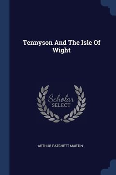 portada Tennyson And The Isle Of Wight (en Inglés)