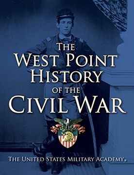 portada The West Point History of the Civil War (The West Point History of Warfare Series) (en Inglés)