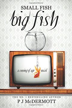 portada Small Fish Big Fish: Coming of age in Scotland (en Inglés)