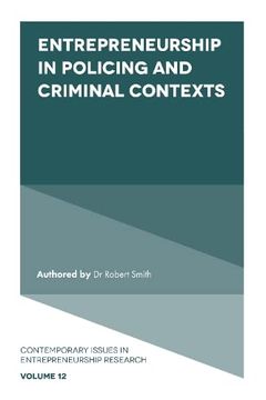 portada Entrepreneurship in Policing and Criminal Contexts (Contemporary Issues in Entrepreneurship Research, 12) (en Inglés)
