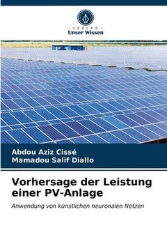 portada Vorhersage der Leistung einer PV-Anlage (in German)