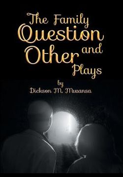 portada The Family Question and Other Plays (en Inglés)