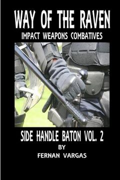 portada Way of the Raven Side Handle Baton Volume Two (en Inglés)