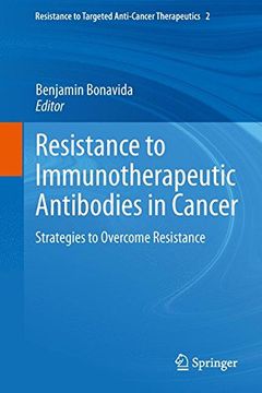 portada Resistance to Immunotherapeutic Antibodies in Cancer: Strategies to Overcome Resistance (Resistance to Targeted Anti-Cancer Therapeutics)