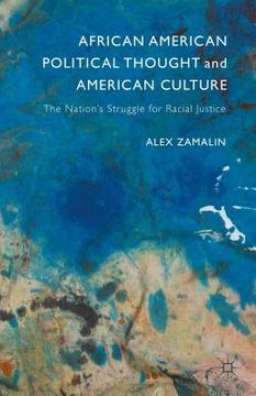 portada African American Political Thought and American Culture: The Nation's Struggle for Racial Justice (en Inglés)
