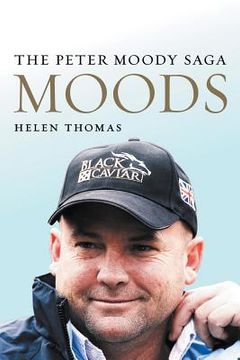 portada Moods: The Peter Moody Saga (en Inglés)