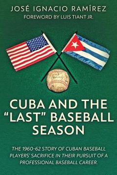 portada Cuba and the "last" Baseball Season (en Inglés)