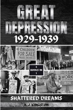 portada Great Depression 1929-1939: Shattered Dreams (en Inglés)