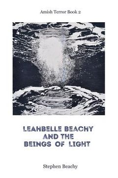 portada Leahbelle Beachy and the Beings of Light (in English)