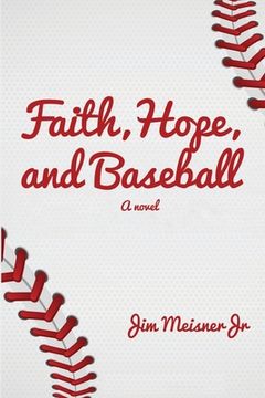 portada Faith, Hope, and Baseball (en Inglés)