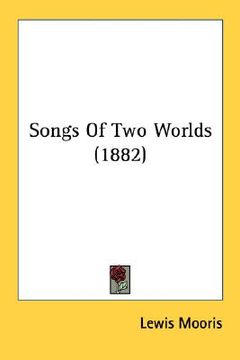 portada songs of two worlds (1882) (en Inglés)