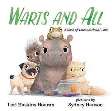 portada Warts and All: A Book of Unconditional Love