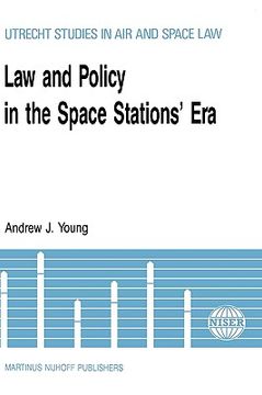 portada law & policy in the space stations' era (en Inglés)