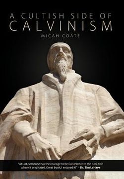 portada a cultish side of calvinism (en Inglés)