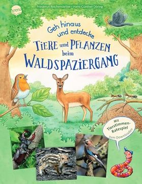 portada Geh Hinaus und Entdecke. Tiere und Pflanzen Beim Waldspaziergang (en Alemán)