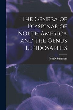portada The Genera of Diaspinae of North America and the Genus Lepidosaphes (en Inglés)